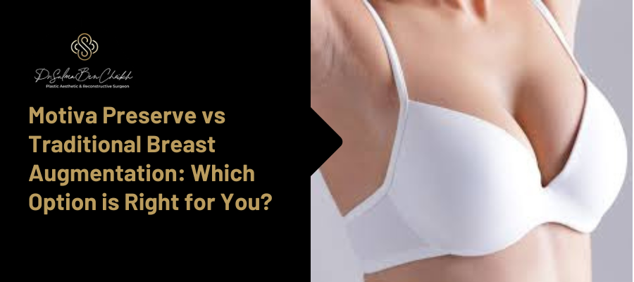 motiva preserve vs traditional breast augmentation